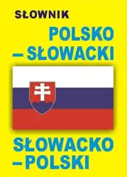 Słownik polsko-słowacki o słowacko-polski - praca zbiorowa