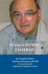 Sługa dobry i wierny - Arkadiusz Gudaniec