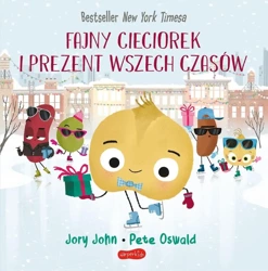 Smaczna Banda i emocje. Fajny Cieciorek i prezent - John Jory, Pete Oswald