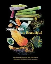 Small Data is Beautiful - Fensham Rachel