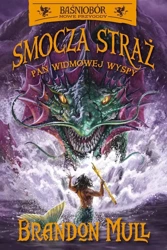 Smocza Straż T.3 Pan Widmowej Wyspy w.2023 - Brandon Mull, Rafał Lisowski