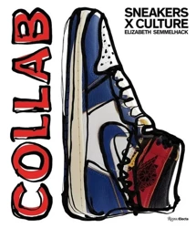 Sneakers X Culture Collab wer. angielska - Elizabeth Semmelhack