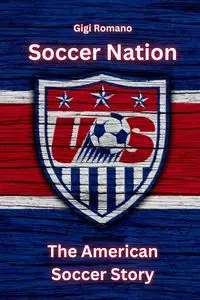 Soccer Nation - Gigi Romano