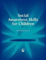 Social Awareness Skills for Children - Marianna Csoti