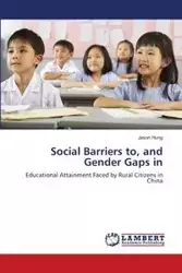 Social Barriers to, and Gender Gaps in - Hung Jason