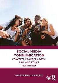 Social Media Communication - Jeremy Harris Lipschultz