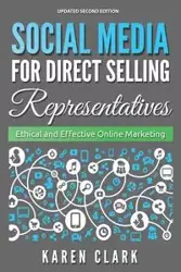 Social Media for Direct Selling Representatives - Clark Karen