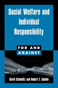 Social Welfare and Individual Responsibility - David Schmidtz