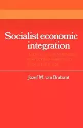 Socialist Economic Integration - Jozef Van M. Brabant