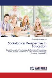 Sociological Perspective In Education - Pal Omprakash Bhadaie