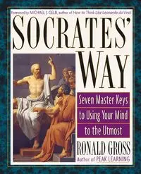 Socrates' Way - Ronald Gross