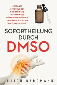 Sofortheilung durch DMSO - Bergmann Ulrich