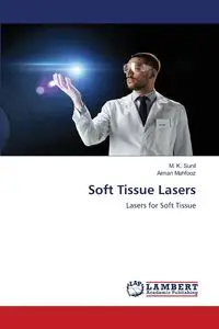 Soft Tissue Lasers - Sunil M. K.