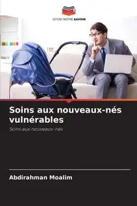 Soins aux nouveaux-nés vulnérables - Moalim Abdirahman