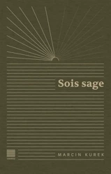 Sois sage - Marcin Kurek