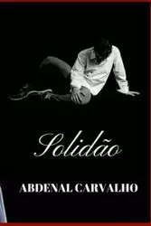 Solidão - Carvalho Abdenal