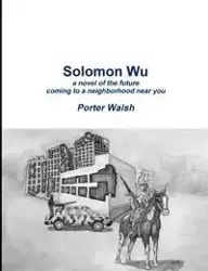 Solomon Wu - Porter Walsh