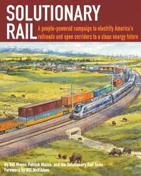 Solutionary Rail - Bill Moyer
