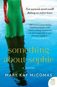 Something About Sophie - Mary Kay McComas