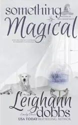 Something Magical - Leighann Dobbs