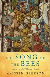 Song of the Bees - Kristin L. Gleeson