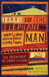 Songs for the Elephant Man - Fletcher Garrie