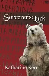 Sorcerer's Luck - Katharine Kerr