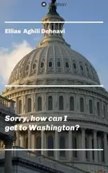 Sorry, how can I get to Washington? - Aghili Dehnavi Ellias