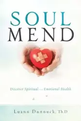 Soul Mend - Luann Dunnuck