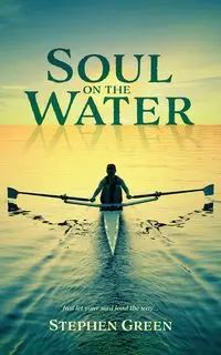 Soul on the Water - Stephen Green