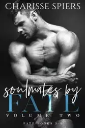 Soulmates by Fate Volume Two - Charisse Spiers