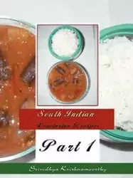 South Indian Vegetarian Recipes - Krishnamoorthy Srividhya