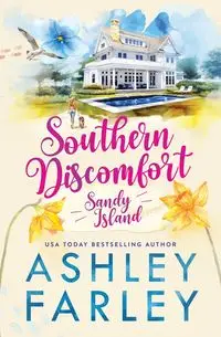 Southern Discomfort - Ashley Farley