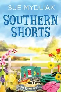 Southern Shorts - Sue Mydliak