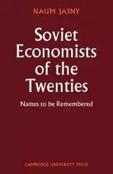 Soviet Economists of the Twenties - Jasny Naum