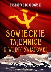 Sowieckie tajemnice II wojny światowej - Krzysztof Drozdowski