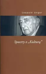 Spacery z "Kulturą" - Leopold Unger