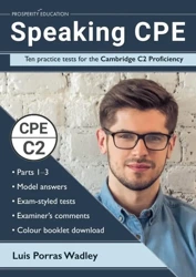 Speaking CPE:Ten Practice Cambridge C2 - Luis Porras Wadley