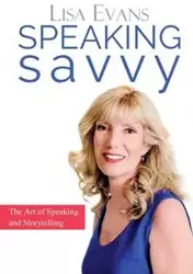 Speaking Savvy - Lisa Evans