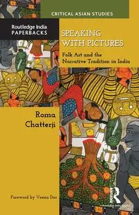 Speaking with Pictures - Roma Chatterji