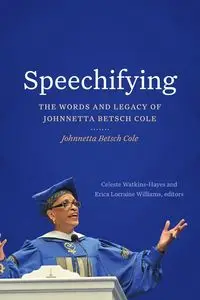 Speechifying - Cole Johnnetta Betsch