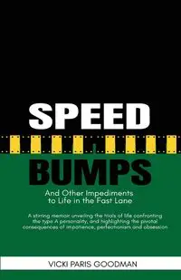 Speed Bumps - Vicki Paris Goodman