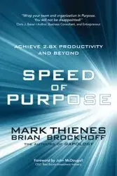 Speed of Purpose - Mark Thienes