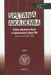 Spętana akademia Tom 2 - Patryk Pleskot, Tadeusz Paweł Rutkowski