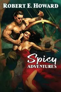 Spicy Adventures - Howard Robert E.