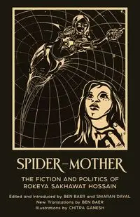 Spider-Mother - Hossain Rokeya Sakhawat