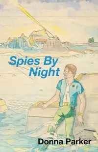 Spies by Night - Parker Donna