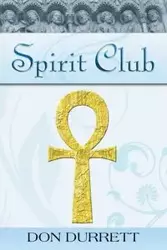 Spirit Club - Don Durrett