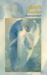 Spirit Guides - Rosemarie Koch