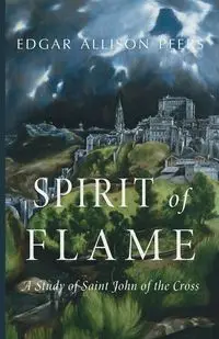 Spirit of Flame - Edgar Allison Peers